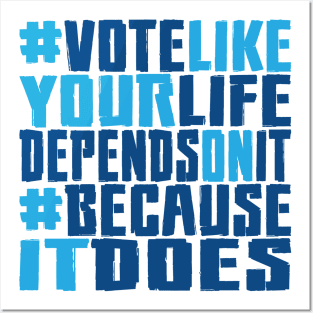 #VOTE4LIFE - Blue Posters and Art
